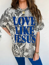 Load image into Gallery viewer, LOVE LIKE JESUS CAMO TEE