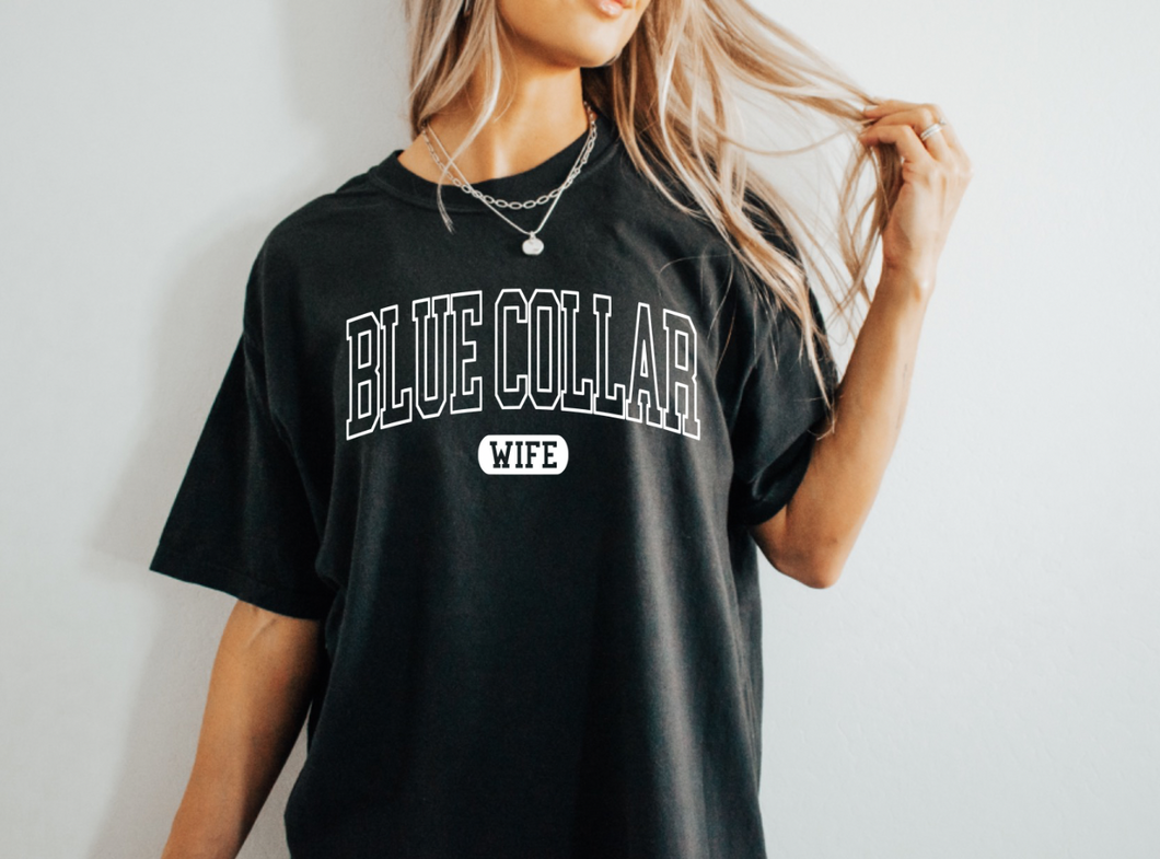 Blue Collar Wife Tee