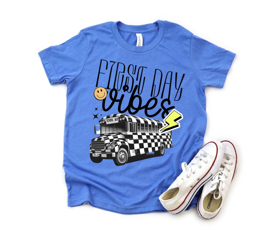 First Day Vibes Tee