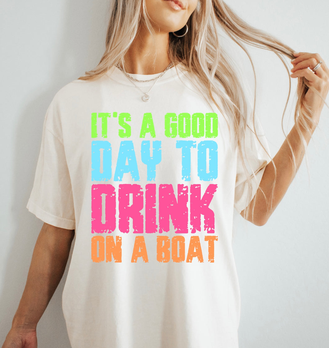 Good day to drink on a boat tee