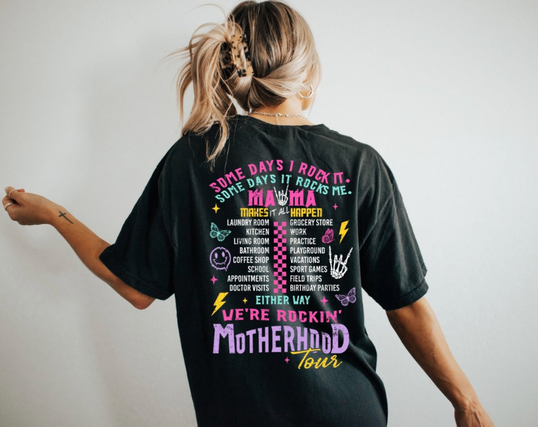 Motherhood Tour Tee