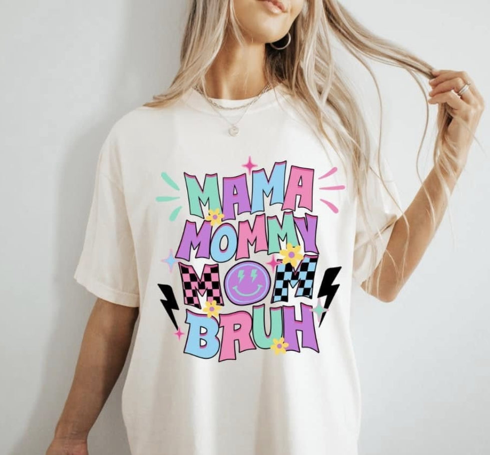 MOM MOMMA BRUH DTF PRINT