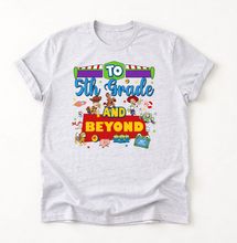 Load image into Gallery viewer, TO SCHOOL &amp; BEYOND TEE
