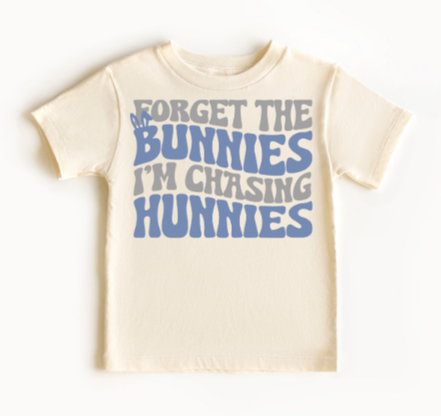 FORGET THE HUNNIES I'M CHASING BUNNIES YOUTH DTF PRINT