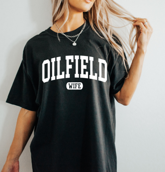 OILFIELD WIFE DTF PRINT