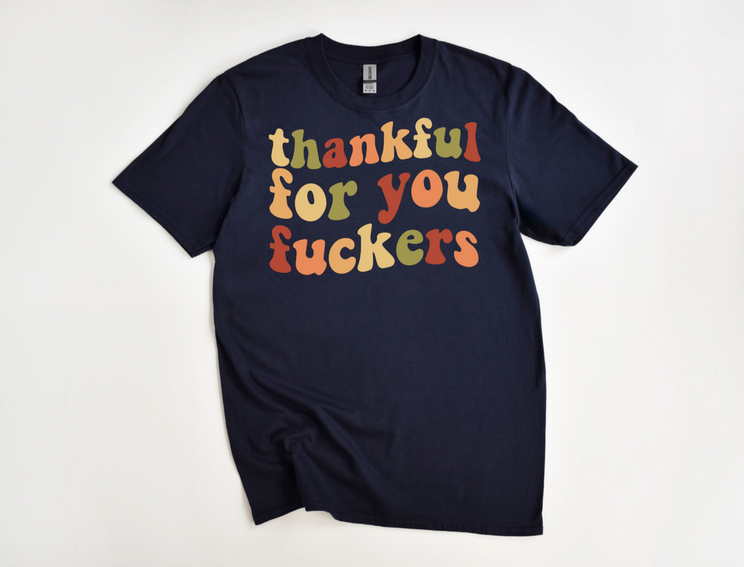 Funny thankful Tee